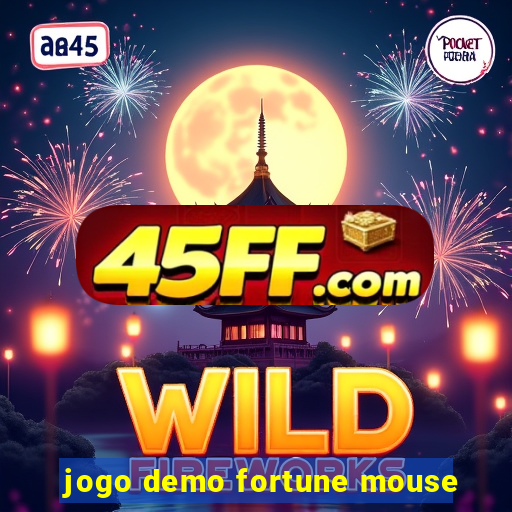 jogo demo fortune mouse